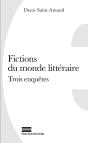 Fictions Du Monde Littéraire : Trois Enquêtes - Preview