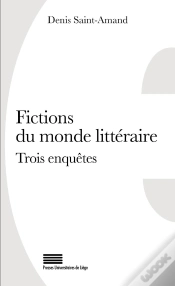 Capa do artigo Fictions Du Monde Littéraire : Trois Enquêtes