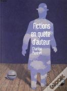 Fictions En Quête D'Auteur