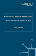 Fictions Of British Decadence