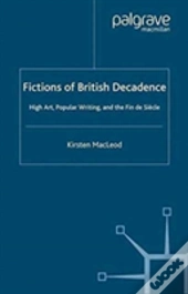 Fictions Of British Decadence