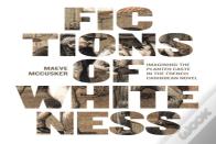 Fictions Of Whiteness