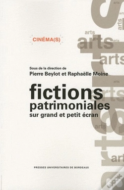 Capa do artigo Fictions Patrimoniales Sur Grand Et Petit Écran