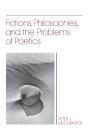 Fictions, Philosophies, And The Problems Of Poetics - Preview