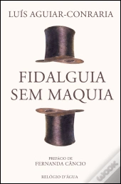 Fidalguia sem Maquia