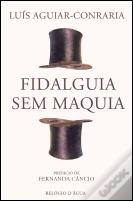 Fidalguia sem Maquia
