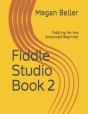 Fiddle Studio Book 2: Fiddling For The A - Preview