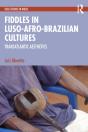 Fiddles In Luso-Afro-Brazilian Cultures - Preview