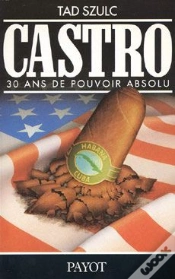 Capa do artigo Fidel Castro ; 30 Ans De Pouvoir Absolu
