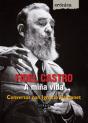 Fidel Castro. A Miña Vida.   - Preview