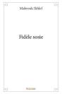 Fidele Sosie - Preview