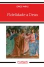 Fidelidade A Deus - Preview
