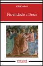 Fidelidade a Deus - Preview
