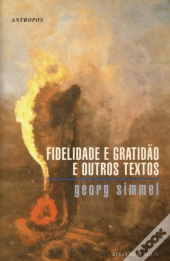 Fidelidade e Gratidão e Outros Textos