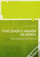 Fidelidade e Imagem na Banca