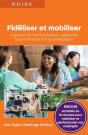 Fidéliser Et Mobiliser - Preview