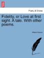 Fidelity, Or Love At First Sight. A Tale - Preview