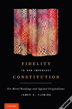 Capa do artigo Fidelity To Our Imperfect Constitution