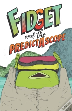 Capa do artigo Fidget And The Predictascope