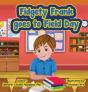 Fidgety Frank Goes To Field Day - Preview