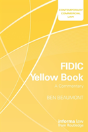 Fidic Yellow Book: A Commentary - Preview