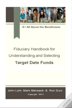 Capa do artigo Fiduciary Handbook For Understanding And Selecting Target Date Funds