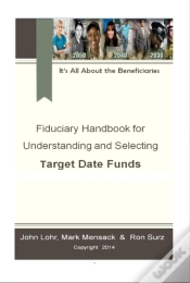 Capa do artigo Fiduciary Handbook For Understanding And Selecting Target Date Funds