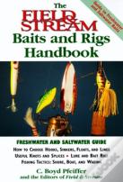 "Field And Stream" Baits And Rigs Handbook