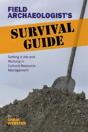 Field Archaeologistâ€™S Survival Guide - Preview