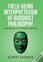Capa do artigo Field-Being Interpretation Of Buddhist Philosophy