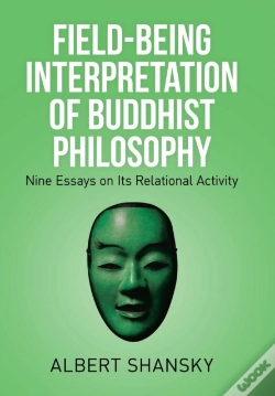 Capa do artigo Field-Being Interpretation Of Buddhist Philosophy