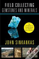 Field Collecting Gemstones And Minerals