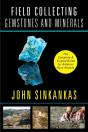 Field Collecting Gemstones And Minerals - Preview