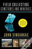 Field Collecting Gemstones And Minerals