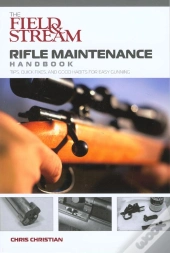 Field & Stream Rifle Maintenance Handbook