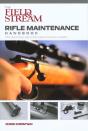 Field & Stream Rifle Maintenance Handbook - Preview