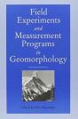 Field Experiments And Measurement Programs In Geomorphology - Preview