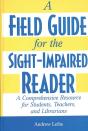 Field Guide For The Sight-Impaired Reader - Preview