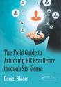 Field Guide To Achieving Hr Excellence Through Six Sigma - Preview