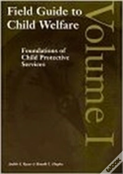 Capa do artigo Field Guide To Child Welfare