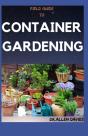 Field Guide To Container Gardening - Preview