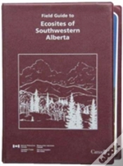 Capa do artigo Field Guide To Ecosites Of Southwestern Alberta