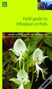 Field Guide To Ethiopian Orchids
