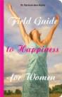 Field Guide To Happiness For Women - Preview