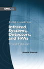 Field Guide To Infrared Systems, Detectors, And Fpas - Preview