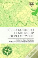 Field Guide To Leadership Development