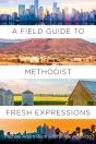 Field Guide To Methodist Fresh Expressions, A - Preview
