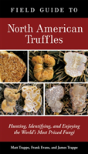 Field Guide To North American Truffles - Preview