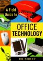Field Guide To Office Technology - Preview