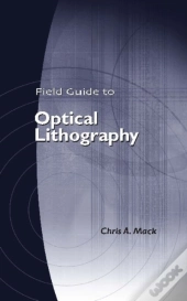 Field Guide To Optical Lithography